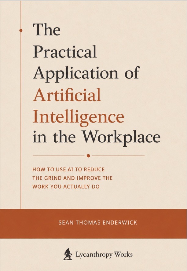 Cover of The Practical Application of Artificial Intelligence in the Workplace